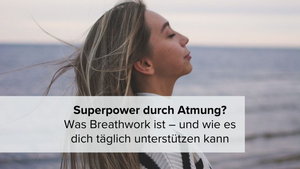 Superpower durch Atmung?